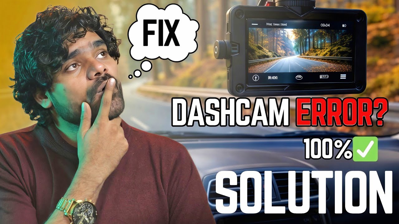 How to fix Dashcam Error || डैशकैम की सारी समस्याएं ख़तम 2026
