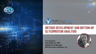 PEAKS GlycanFinder Profiling Service Method development and bottom-up glycoprotein analysis