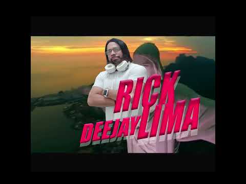 SET DO DEEJAY RICK LIMA