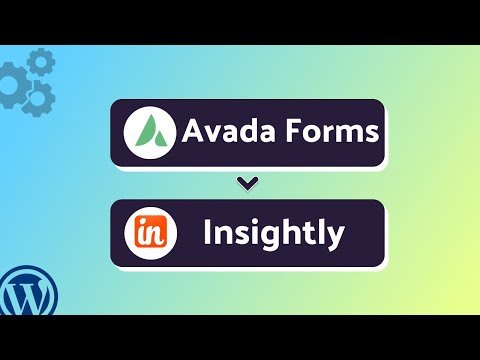 Integrating Avada Forms with Insightly | Step-by-Step Tutorial | Bit Integrations