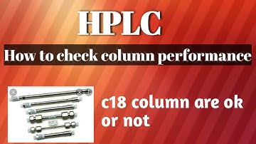 Types of column for HPLC | hplc  | c18 column chromatography | hplc column calibration procedure