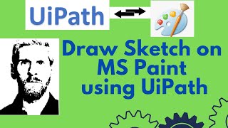 UiPathTutorial 28-UiPath Sketch Drawing |Perform Sketch on MS Paint with UiPath|Robot Drawing Sketch