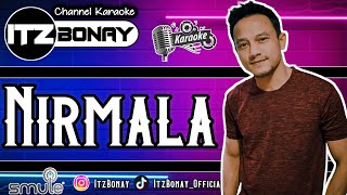 NIRMALA KARAOKE DUET (SITI NURHALIZA) || Tanpa Vocal Cewek Bareng ItzBonay