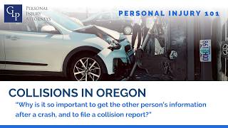 Personal Injury 101: Collisions in Oregon #2