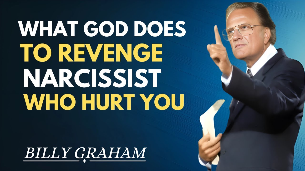 7 способов отомстить нарциссу, который причинил вам боль | Мотивационная речь Билли Грэма