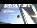 Way out west  mindcircus gabriel  dresden club mix