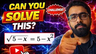 How to Solve √(5 – x) = 5 – x² | Algebra Trick for Class 10 & IIT Foundation | Explanation #maths 