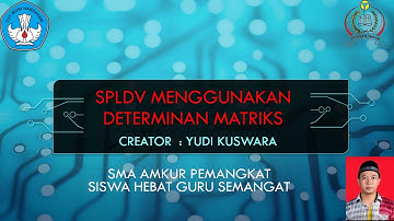 MATRIKS-SPLDV METODE DETERMINAN "tonton video sampai habis"