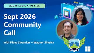 Azure Logic Apps Live: September 2026 Community Call