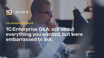 1Ci on Air. 1C:Enterprise Q&A: ask about everything you wanted (April 15, 2020)