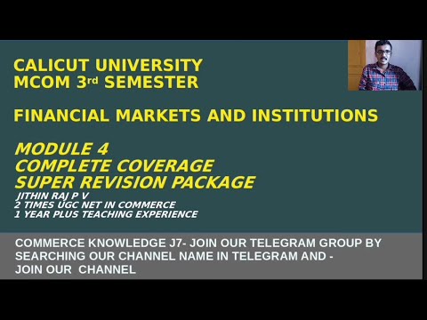 Mcom 3rd Sem Financial Markets and Institutions Module 4 Complete Coverage Calicut University