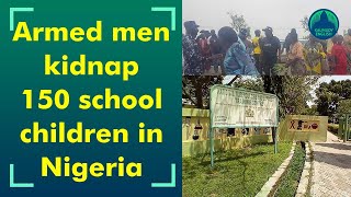 Details 150 students missing after gunman raided Nigerian school Update