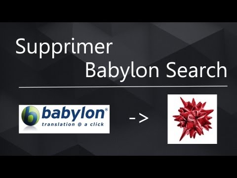 Supprimer Babylon Search - toolbar - moteur de recherche