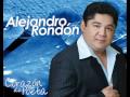 ALEJANDRO RONDON, amor sin paralelos