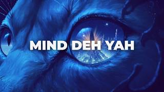 Mind Deh Yah - Rasta Roots Riddim Conscious Rap Reggae Lyrics