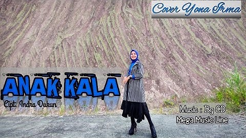 Yona Irma - ANAK KALA Cover || joget gamad