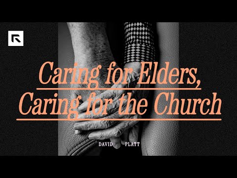 Caring for Elders, Caring for the Church