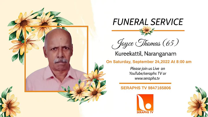 Funeral Service Of Joyce Thomas (65) Kureekattil, ...