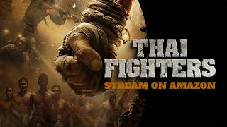 Download lagu Thai Fighters (สิงห์เหนือ เสือใต้) Int'l Movie Trailer | Now On Amazon