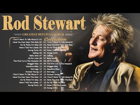 The Best Of Rod Stewart | Rod Stewart Greatest Hits Full Album | Soft Rock Legends2