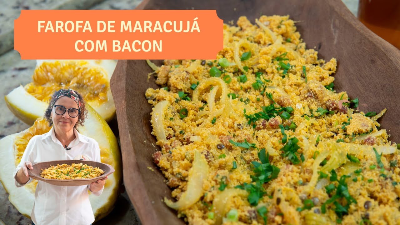 Farofa de Maracujá com BACON super SABOROSA e CROCANTE. Perfeita para comer com carne de porco!