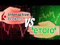 Interactive Brokers vs. eToro : lequel est le meilleur pour investir ?