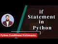 If Statement in Python | Python Conditional Statements | Python Tutorials for Beginners (Hindi)