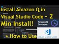 How to Install & Use Amazon Q in Visual Studio Code - 2 Min Install + Tutorial!