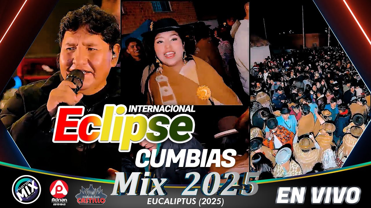 Eclipse en Vivo Mix Cumbias 2025 (Eucaliptus) / Master Mix Bolivia