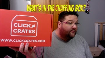 Click Crates Unboxing May