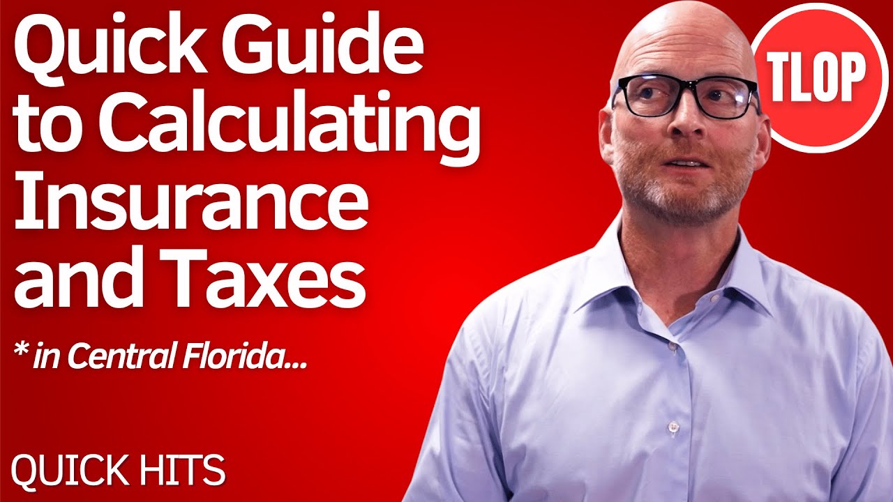 Fast Tips for Estimating Insurance and Property Taxes | Quick Hits ...