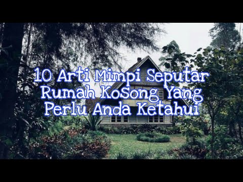 Video: Apa artinya ketika sebuah rumah kosong?