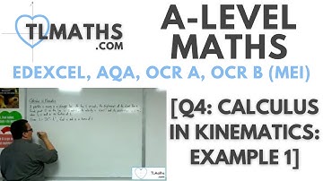 A-Level Maths: Q4-02 [Calculus in Kinematics: Example 1]
