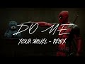 DO ME - (YOSUA SAMUEL) REMIX NEW 2024