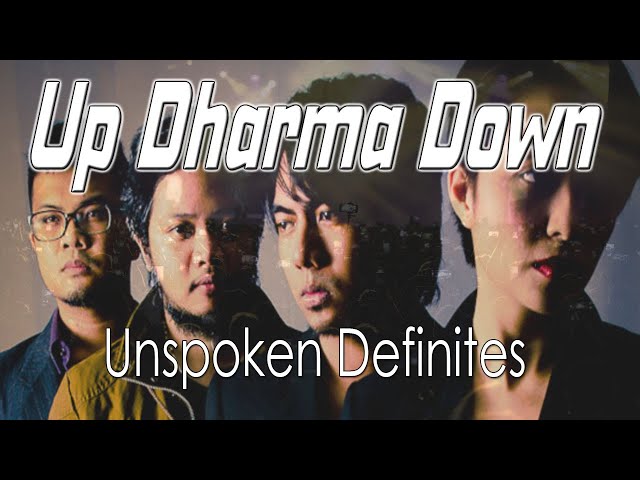 Up Dharma Down - Unspoken Definites - Up Dharma Down