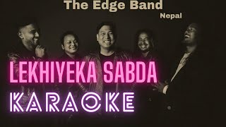 Lekhiyeka Sabda  Edge Band karaoke