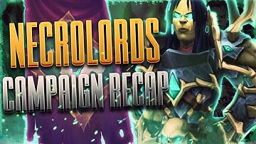 The Necrolord Campaign - 9.0 Covenant Recap | Short Lore Animation: Shadowlands