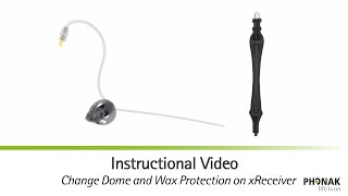 Change Dome and Wax Protection on xReceiver