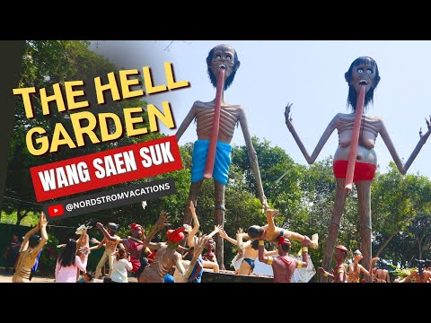 Inside The Most Terrifying Hell Garden In Thailand: Wang Saen Suk