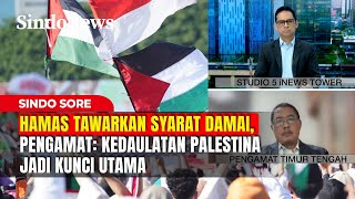 Download Lagu Hamas Tawarkan Syarat Damai, Pengamat: Kedaulatan Palestina Jadi Kunci Utama | Sindo Sore | 10/02 MP3