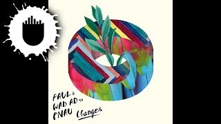 Video thumbnail of "Faul & Wad Ad vs. Pnau - Changes (Cover Art)"