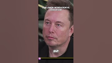 The Don Lemon Show: Elon Musk on Hate Speech and Content Moderation