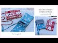 mini messenger phone bag - sewing tutorial - 2 versions, patchwork and solid - how to sew