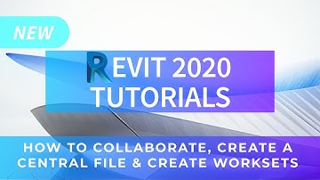 REVIT 2020 TUTORIAL - HOW TO CREATE WORKSETS, HOW TO COLLABORATE AND CREATE A CENTRAL FIILE