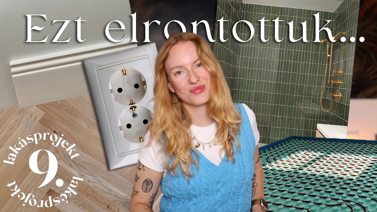 6 HIBA FELÚJÍTÁSKOR, amire nem gondoltunk... | Lakásprojekt 9.