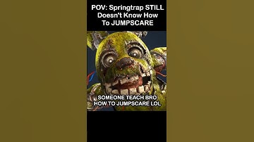 After 10 Years Springtrap STILL Doesn
