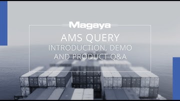 Magaya AMS Query: Introduction, Demo & Product Q&A | Webinar | Customs Compliance Software