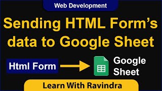 Sending Html form's data to google sheet | How to save HTML Form data into Google Sheet in Hindi