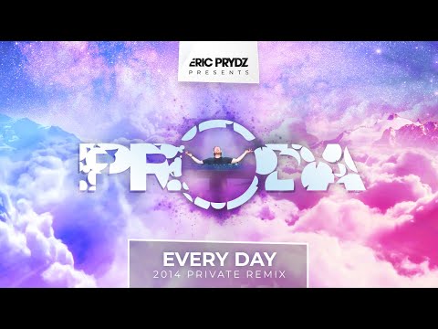 Eric Prydz - Every Day (2014 Private Remix)