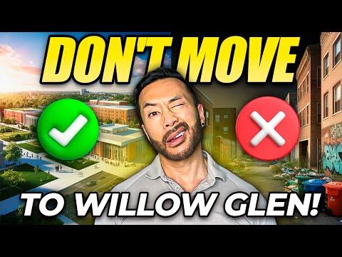 Moving to Willow Glen in San Jose CA? 7 Things You Need to Know!